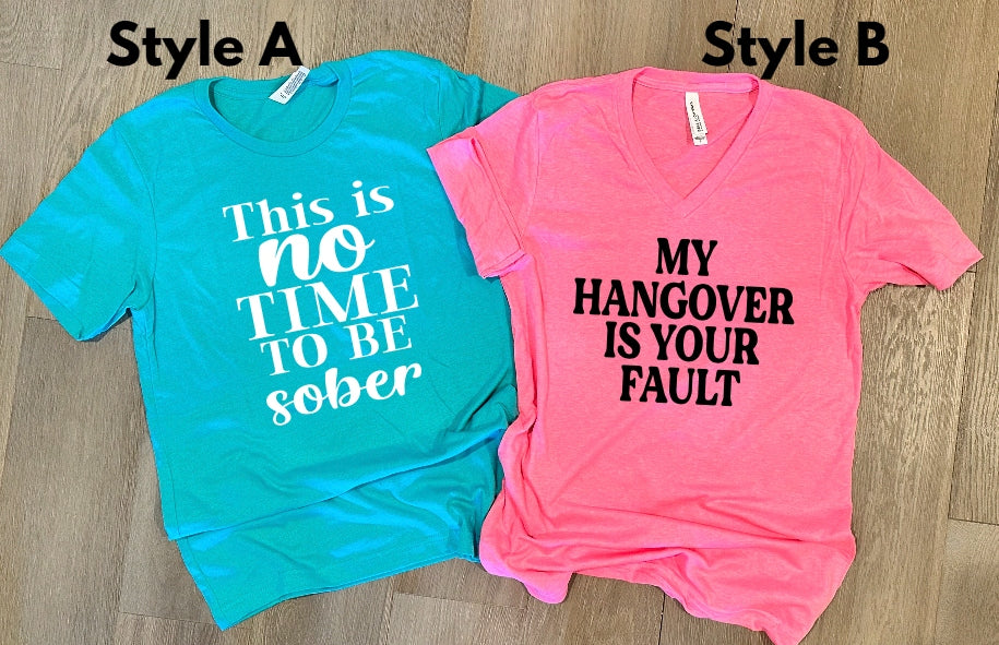 Funny Alcohol/Drinking Shirt