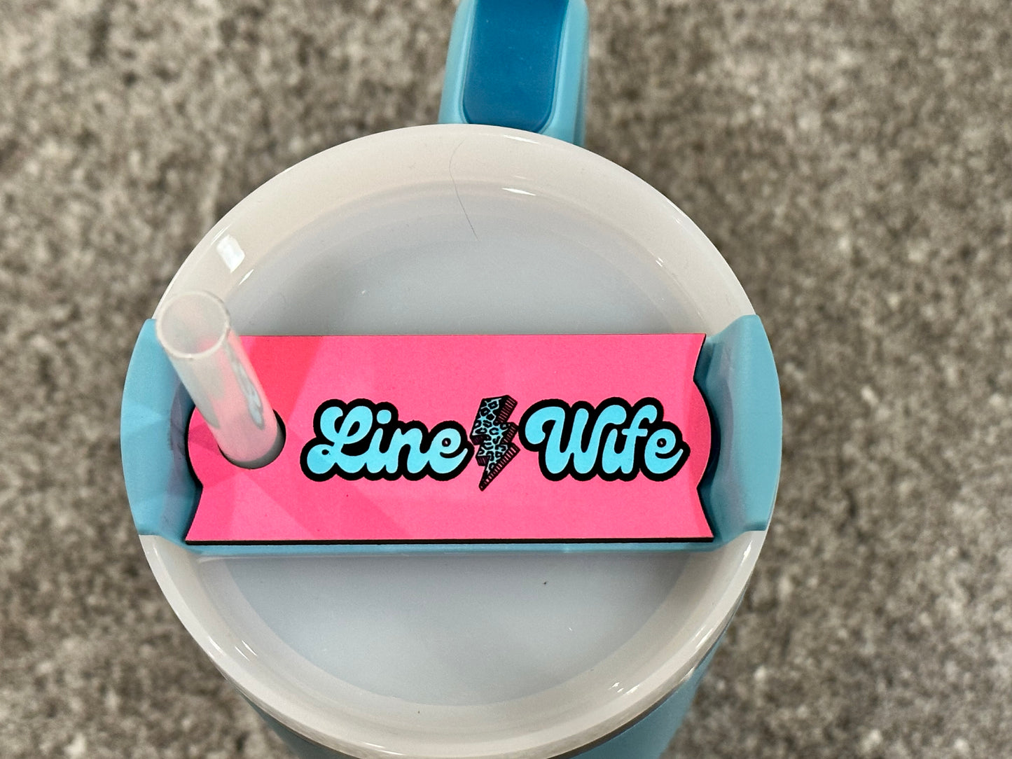 Line Wife/Line Babe/Line Life Stanley Tumbler Tag