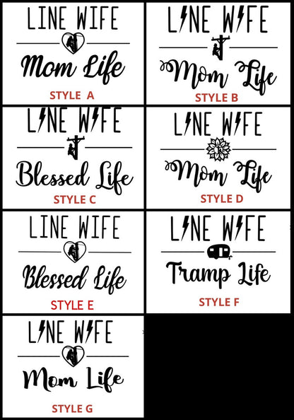 Line Wife * Mom Life * Blessed Life Shirt